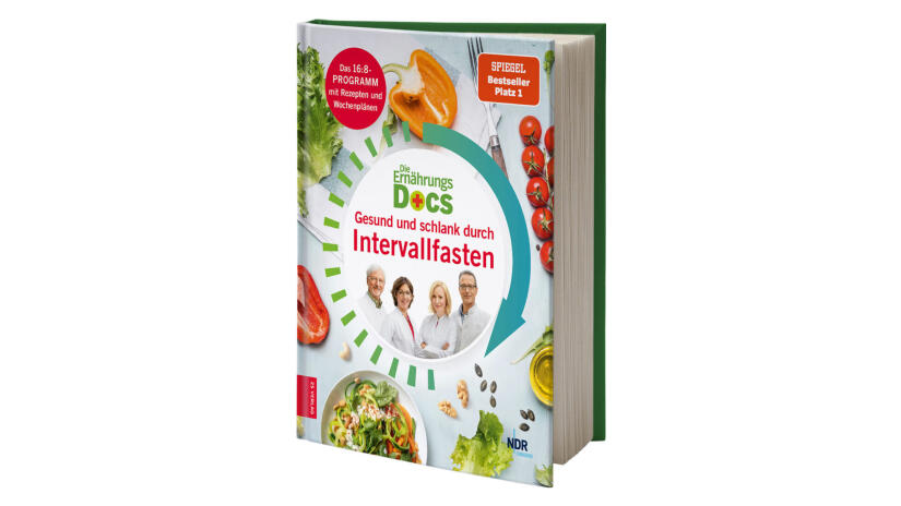 Die Ernährungs-Docs: Gesund und schlank durch Intervallfasten