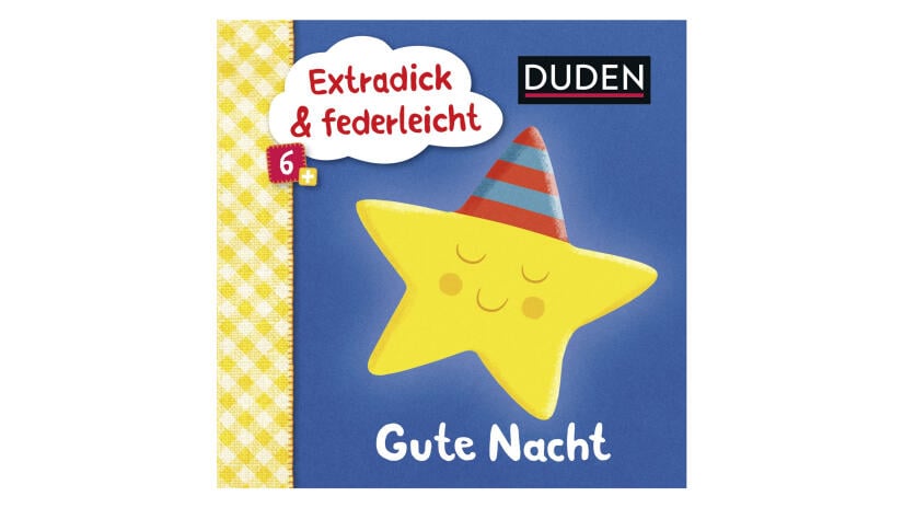 Extradick und federleicht: Gute Nacht (6 Monate)