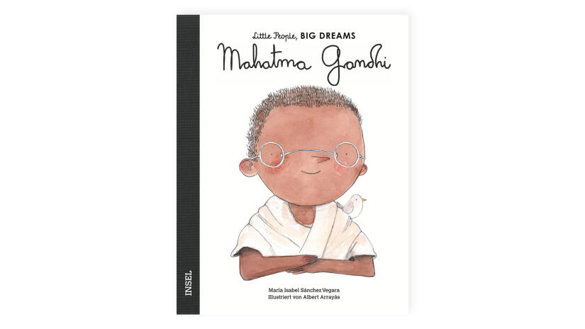 Little People, Big Dreams: Mahatma Gandhi