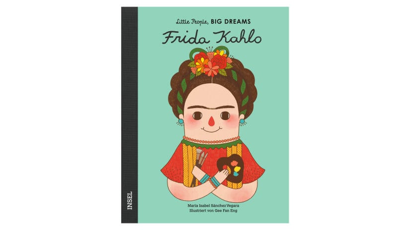 Little People, Big Dreams: Frida Kahlo