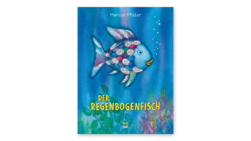 Marcus Pfister: Der Regenbogenfisch